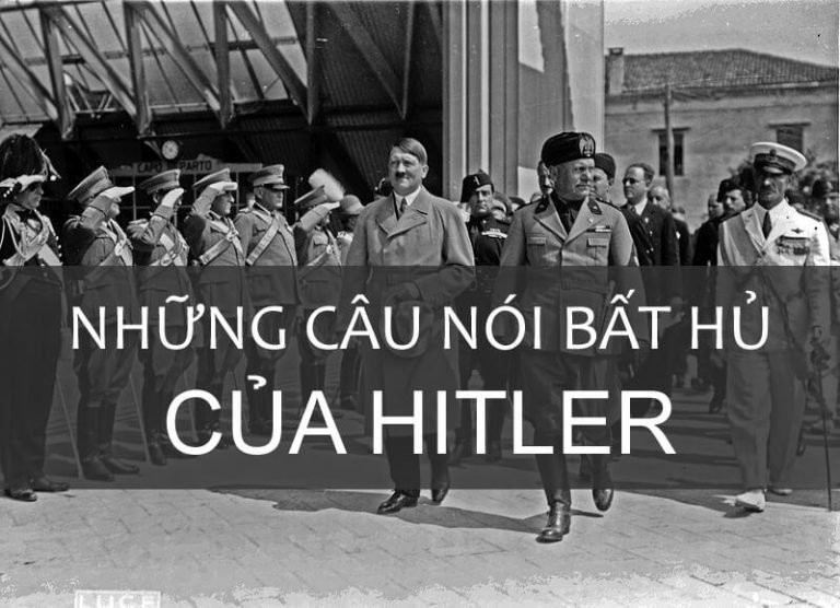Câu nói nổi tiếng của Hitler – góc nhìn lịch sử nước Đức