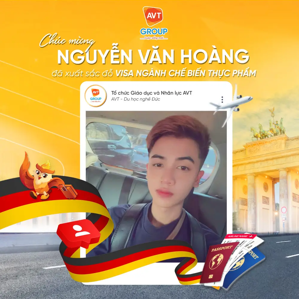 AVT Group chúc mừng các bạn học viên đỗ visa du học nghề Đức tháng 08/2025 ( Phần 2) 2 Nguyễn Văn Hoàng – Chuyên viên Chế biến thực phẩm tại München